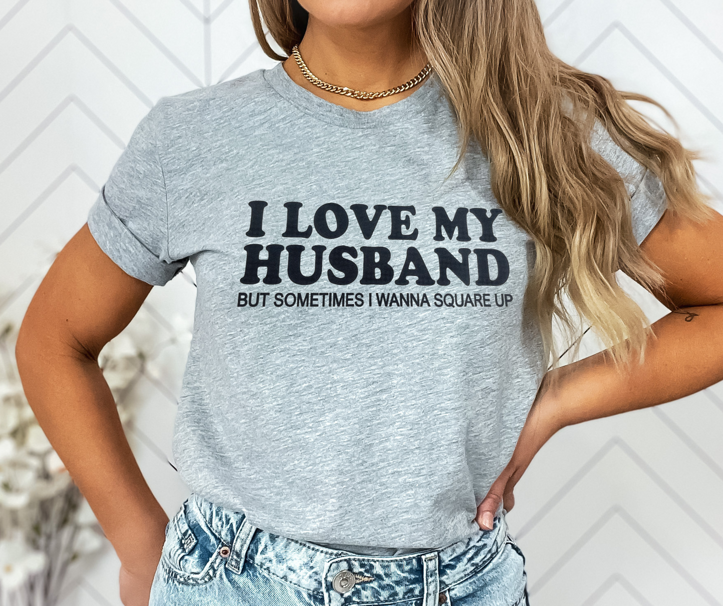 I Love My Husband Unisex T-Shirt