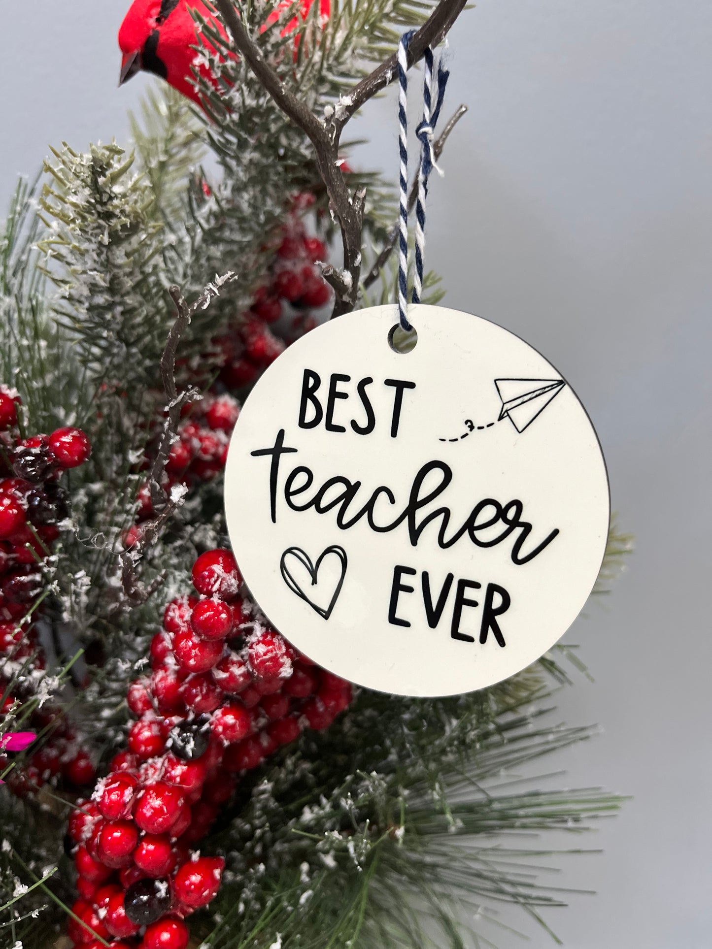 Best Teacher Ever Christmas Ornament