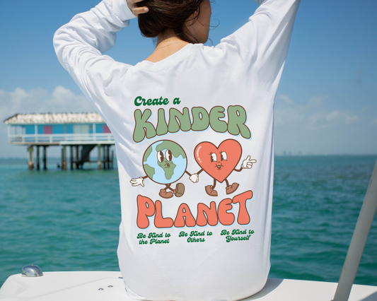 Create A Kinder Planet Unisex Long Sleeve Shirt